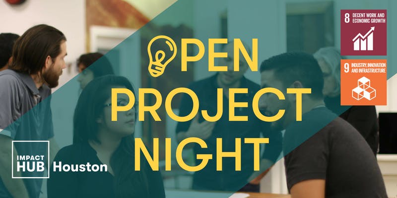 Open Project Night – 14th Edition (Impact Hub Houston & Sketch City)