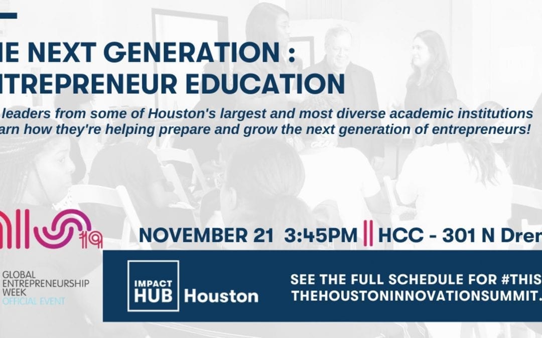 #THIS19 : The Next Generation : Entrepreneur Education