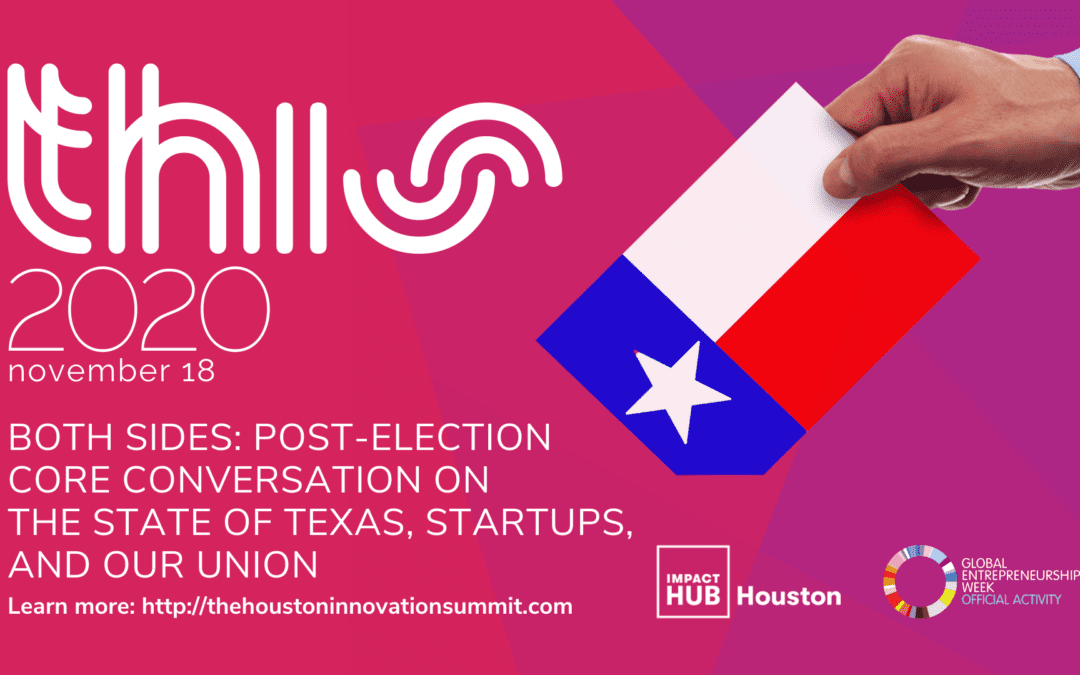 Both Sides: Post-Election Convo on The State of Texas, Startups & Our Union
