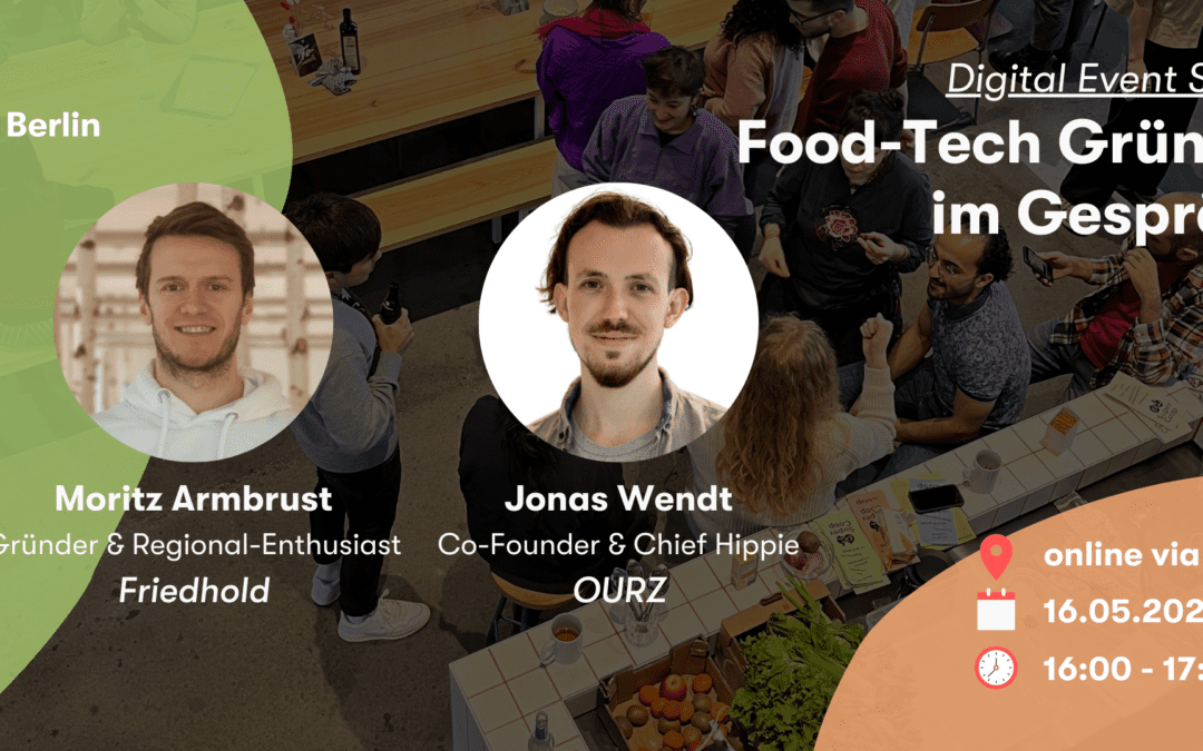 Digital Event Series // Food-Tech Gründer im Gespräch