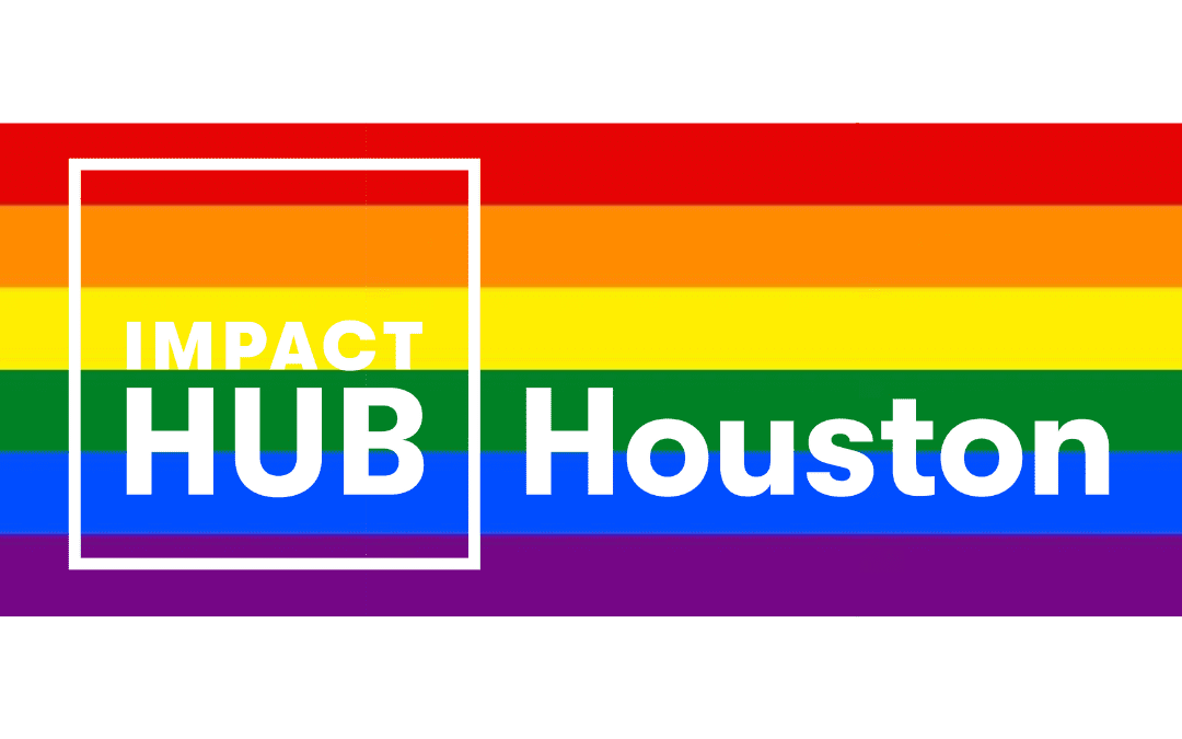 Celebrating Pride at Impact Hub Houston