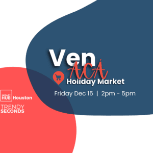 Ven ACÁ Gifts for Good Holiday Market